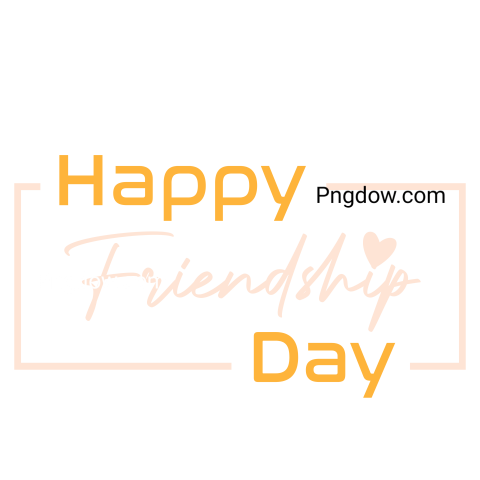 Celebrate International Friendship Day, with a Free Transparent Background Image Text, (12)