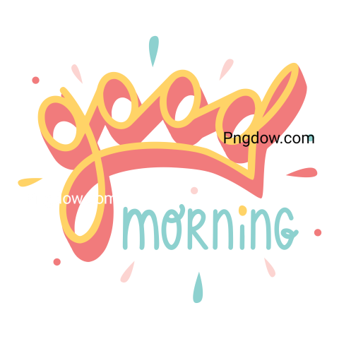 Text Lettering Good Morning cut out, transparent background for Free, (50)